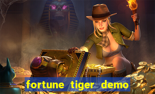 fortune tiger demo bet maxima