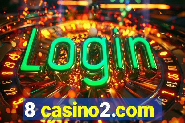 8 casino2.com