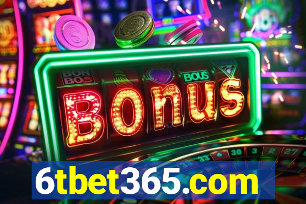 6tbet365.com