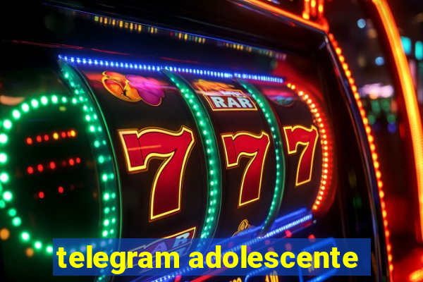 telegram adolescente