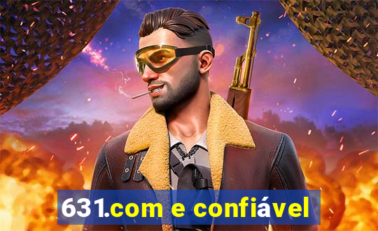 631.com e confiável