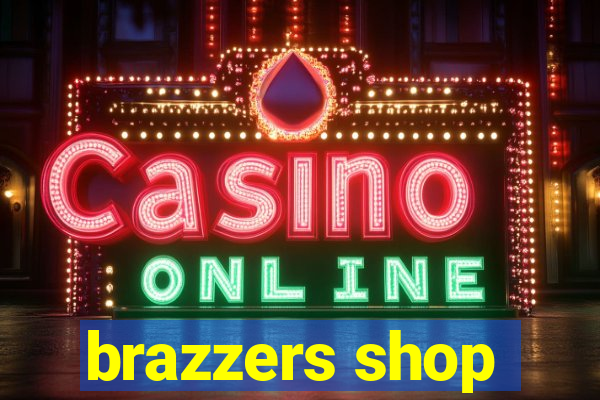 brazzers shop