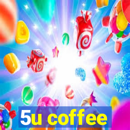 5u coffee