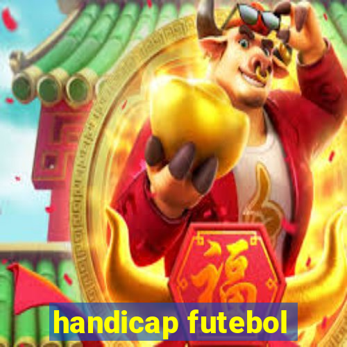 handicap futebol