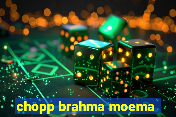 chopp brahma moema