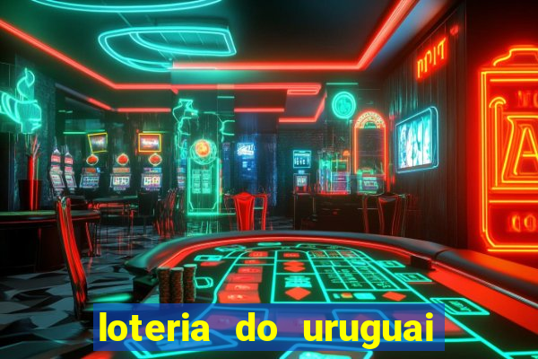 loteria do uruguai 21 horas