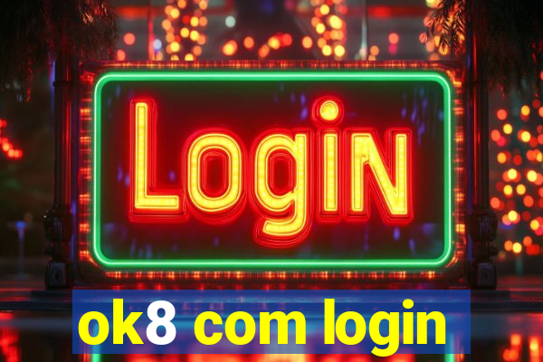 ok8 com login