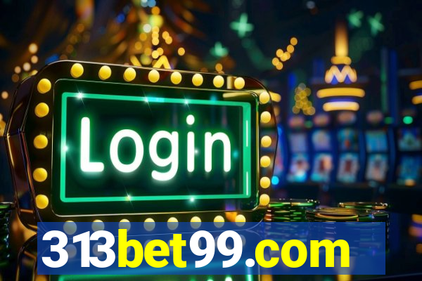 313bet99.com