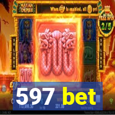 597 bet