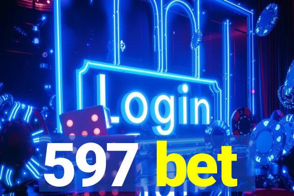 597 bet