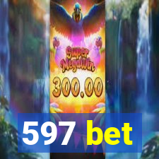 597 bet