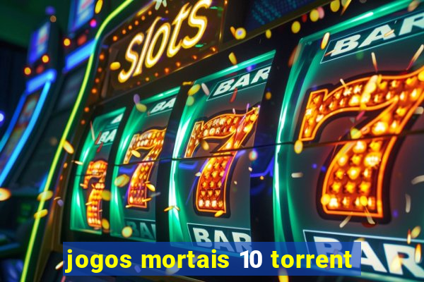 jogos mortais 10 torrent