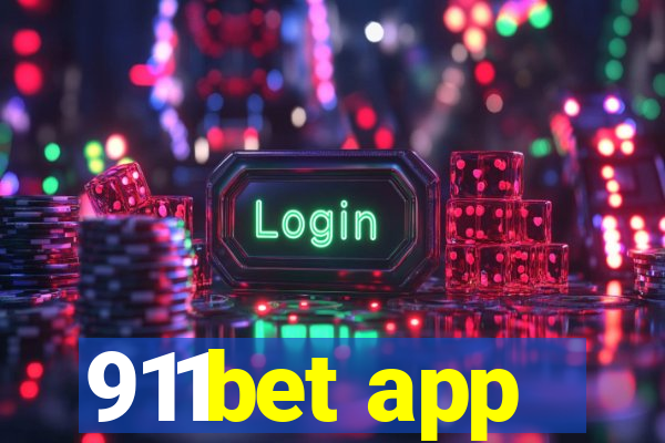 911bet app