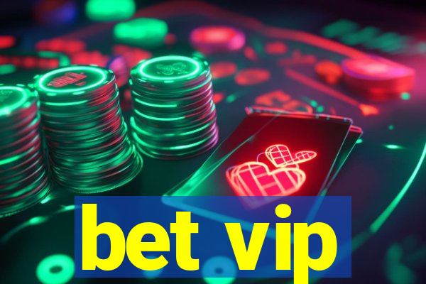 bet vip