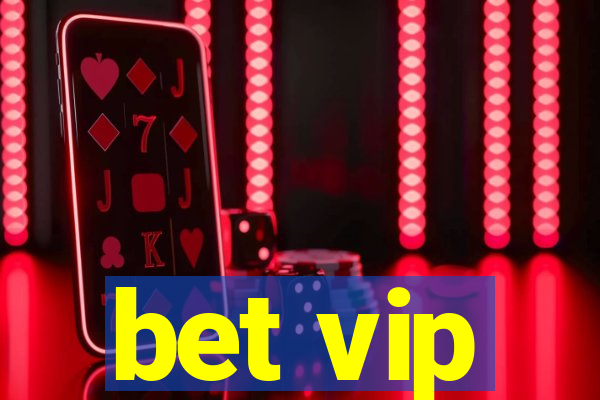 bet vip