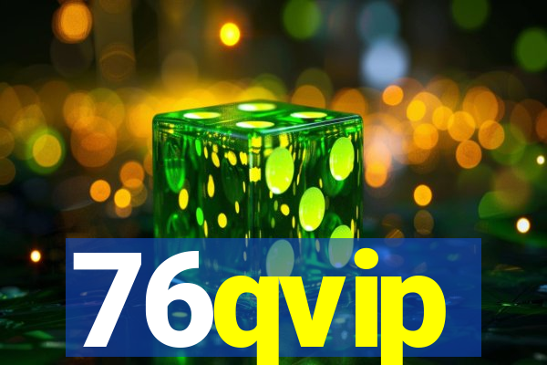 76qvip