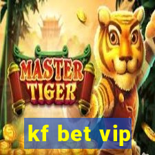 kf bet vip