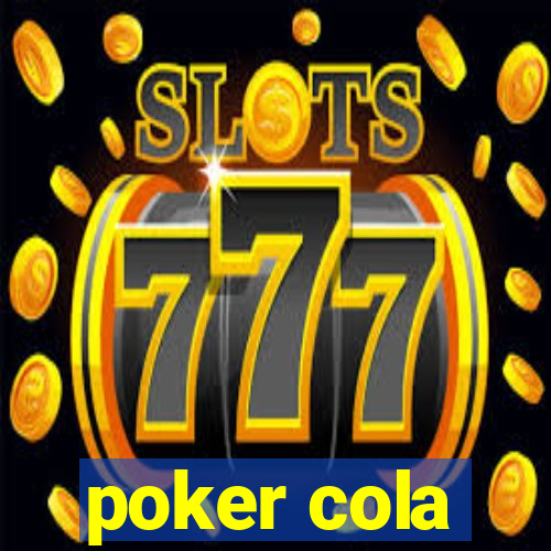 poker cola