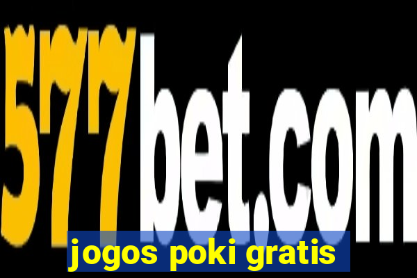 jogos poki gratis