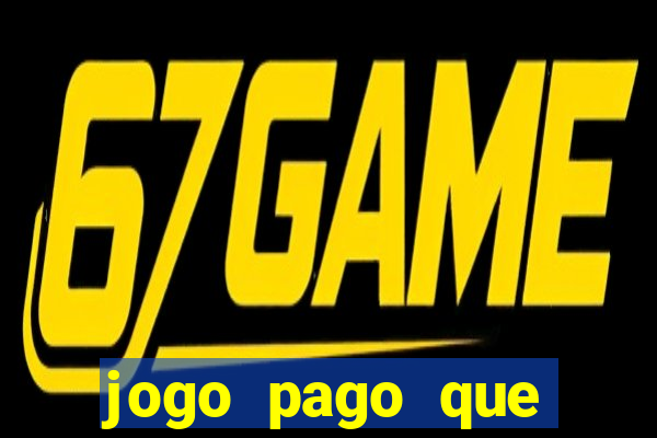 jogo pago que ganha dinheiro