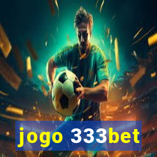 jogo 333bet