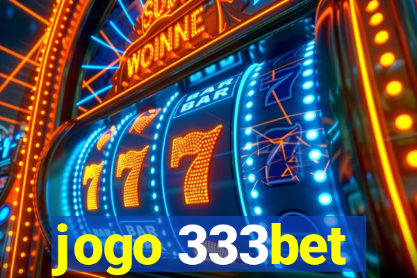 jogo 333bet