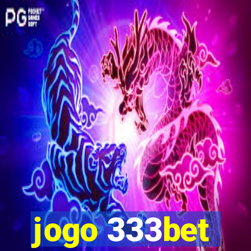 jogo 333bet