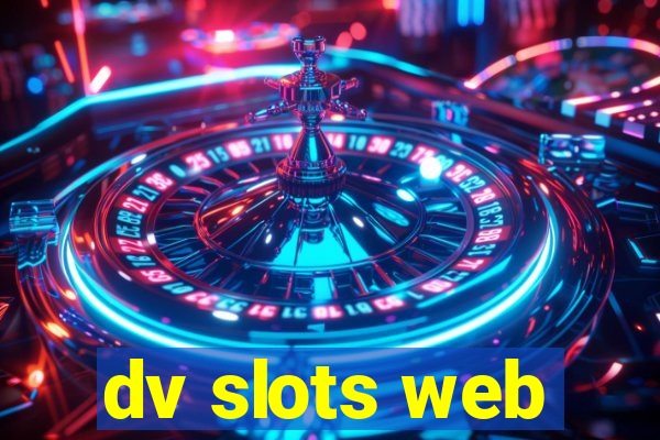 dv slots web