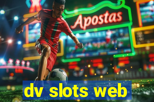 dv slots web