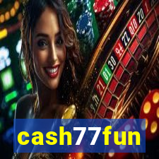 cash77fun