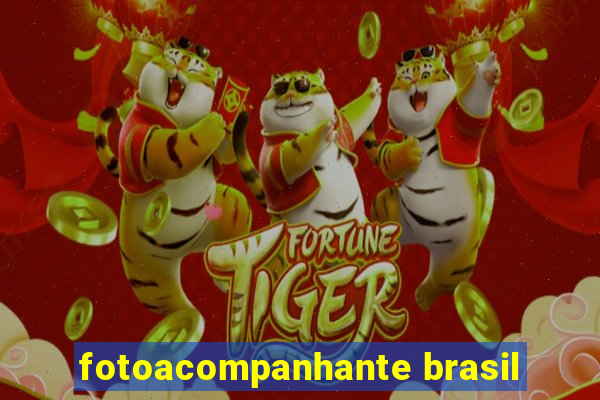 fotoacompanhante brasil