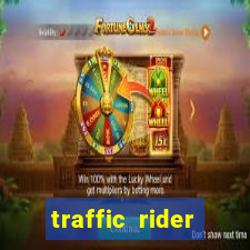 traffic rider dinheiro infinito