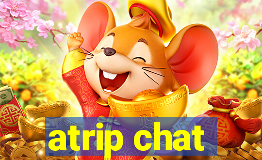 atrip chat