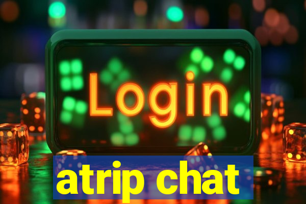 atrip chat