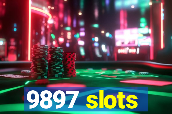 9897 slots