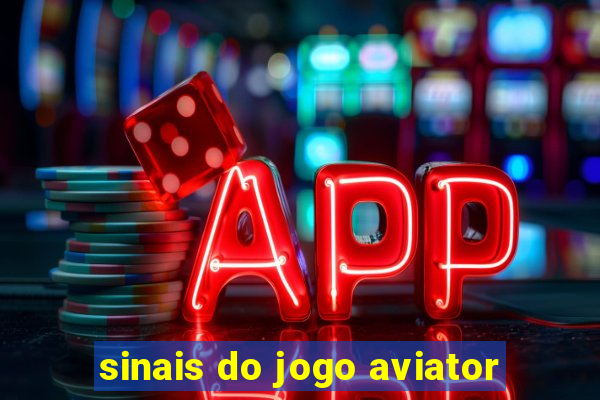 sinais do jogo aviator