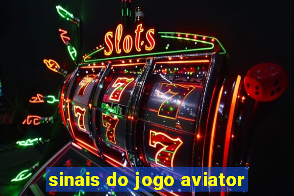 sinais do jogo aviator