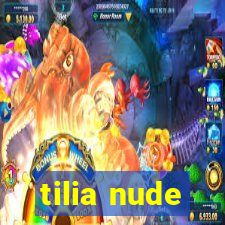 tilia nude