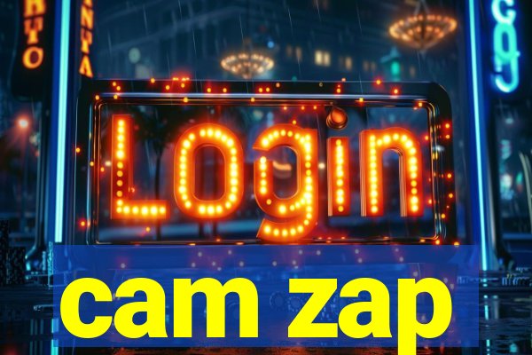 cam zap