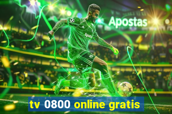 tv 0800 online gratis