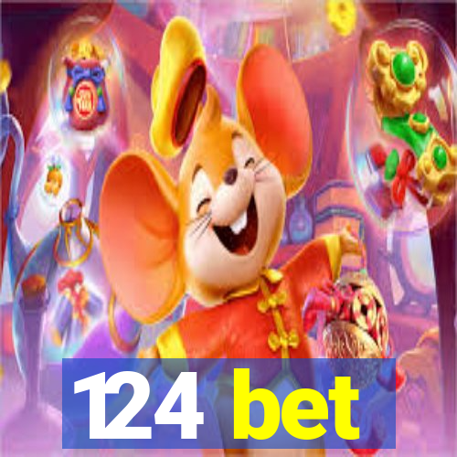 124 bet