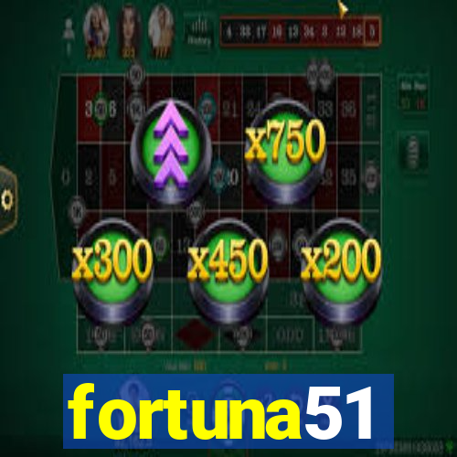 fortuna51