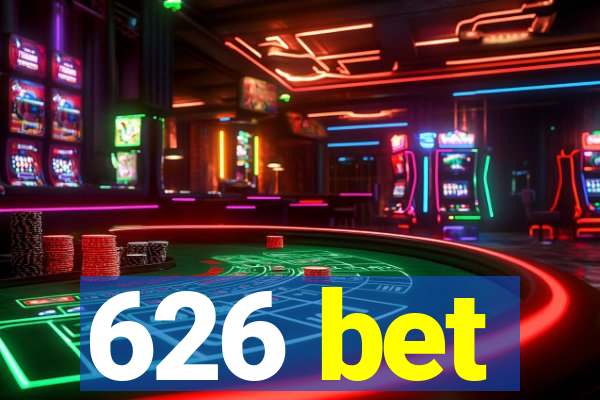 626 bet