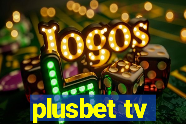 plusbet tv