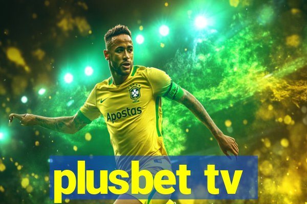 plusbet tv