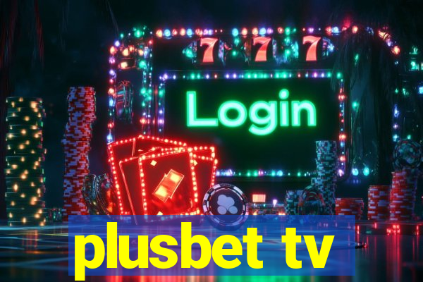 plusbet tv