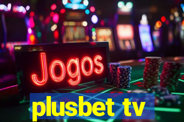 plusbet tv