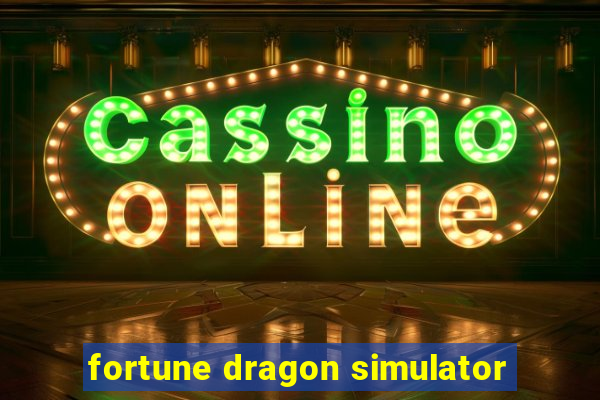 fortune dragon simulator