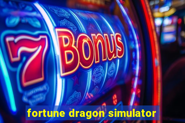 fortune dragon simulator