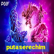 putaserechim